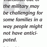 quote - Transition out of the military may be challenging for some families in a way people might not have anticipated.